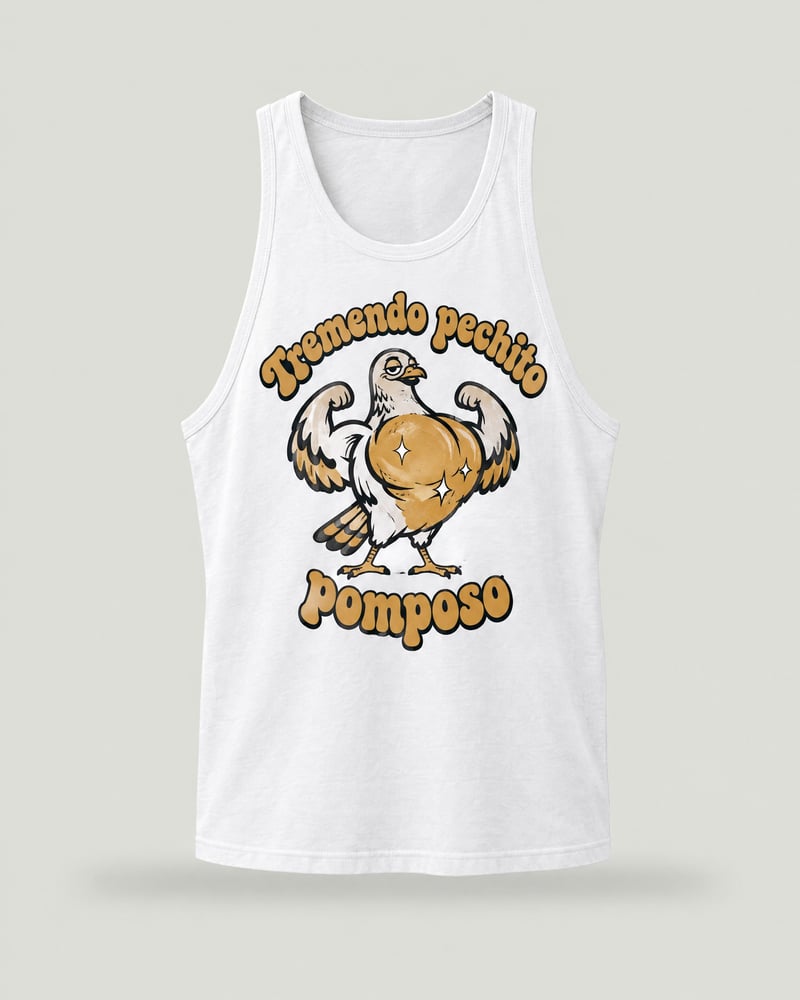Camiseta de tirantes «Tremendo pechito pomposo», color blanco, delante