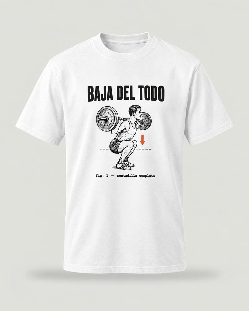 Camiseta «Baja del todo», color blanco, delante