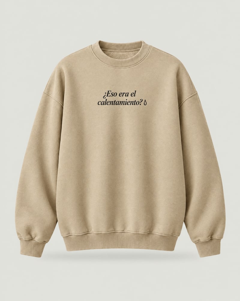 Sudadera oversize «¿Eso era el calentamiento?», color arena, delante
