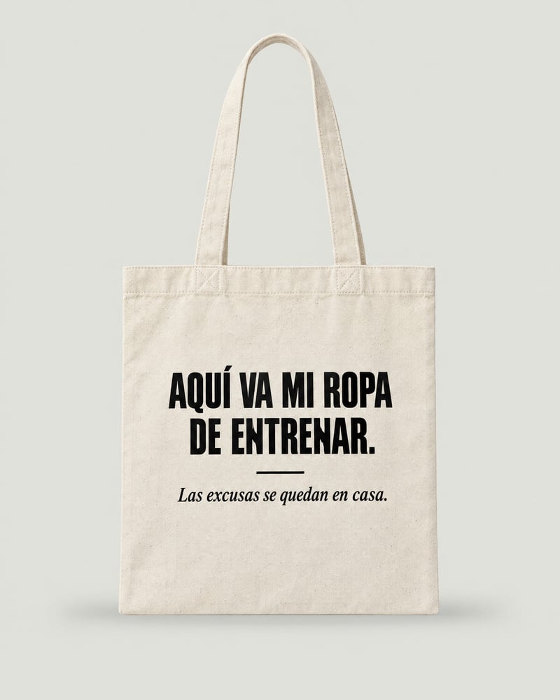 Bolsa de tela «Las excusas se quedan en casa», delante